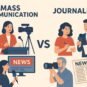 journalism and mass communication